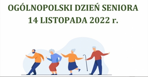 Ogólnopolski Dzień Seniora - 14 Listopada 2022 r.